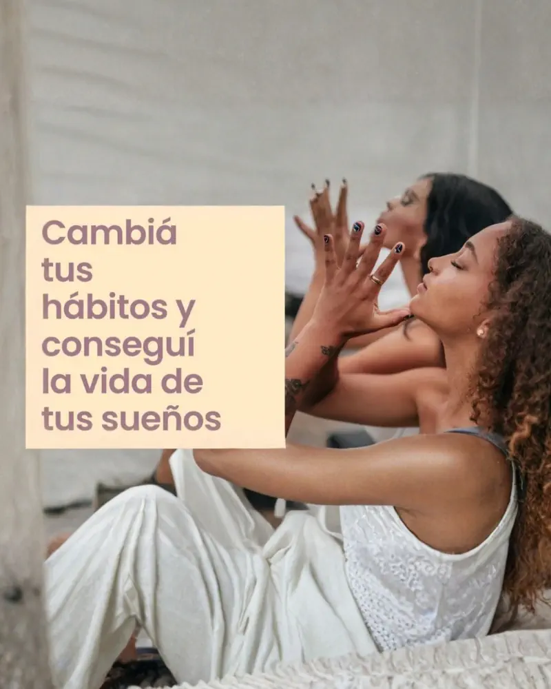 Cambia Los Habitos Y Consigue La Vida De Tus Suenos